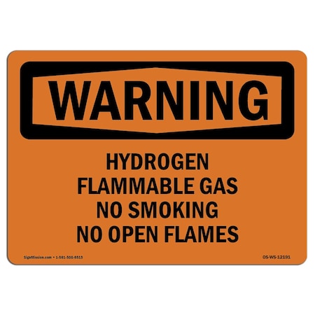 OSHA WARNING Sign, Hydrogen Flammable Gas No Smoking No Open Flames, 7in X 5in Decal